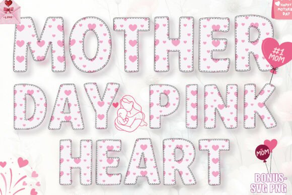 Mother Day Pink Heart: A Font for Heartfelt Designs