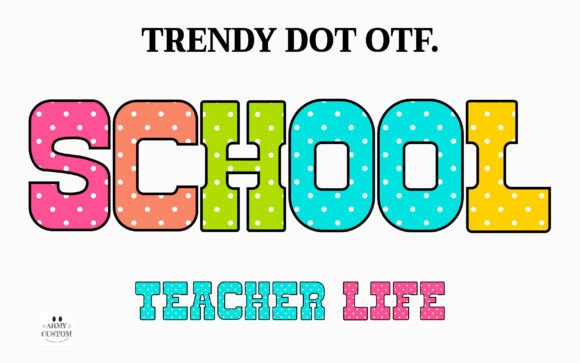 Trendy Dot: A Playful Typeface That Commands Attention
